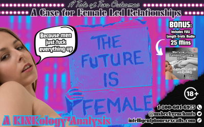 A Tale of Two Outcomes: A Case for Female Led Relationships (FLRs)