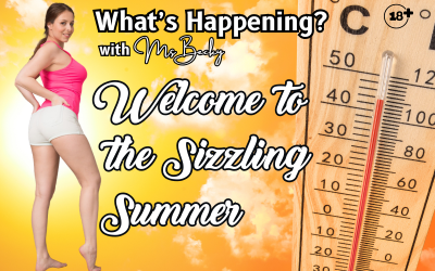 What’s Happening All Sizzling Summer Long!