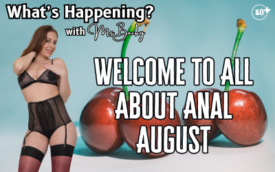 Welcome to All About Anal August!