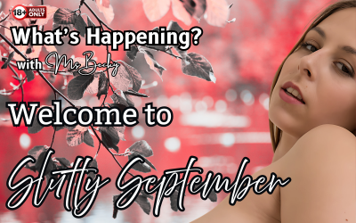 Welcome To Slutty September with Ms Becky’s Slutty Confessions